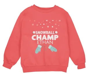 Toddler Boys Personalized Christmas Sweatshirt Gift with Snowball Champ Text